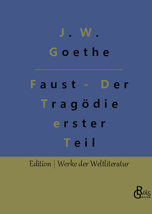 Faust - Der Tragödie erster Teil