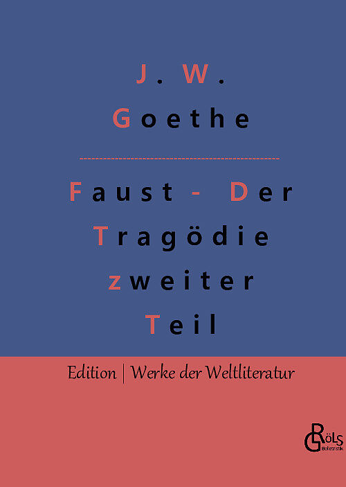 Faust - Der Tragödie zweiter Teil