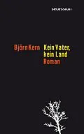E-Book (epub) Kein Vater, kein Land von Björn Kern