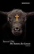 E-Book (epub) Die Summe des Ganzen von Steven Uhly