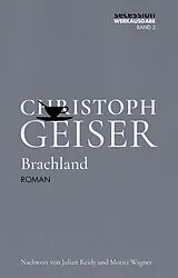Fester Einband Brachland von Christoph Geiser