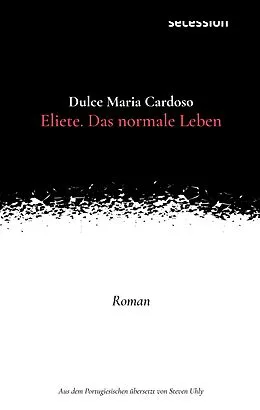 E-Book (epub) Eliete. Das Normale Leben von Dulce Maria Cardoso