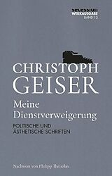 Fester Einband Meine Dienstverweigerung von Christoph Geiser