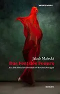 E-Book (epub) Das Fest des Feuers von Jakub Malecki