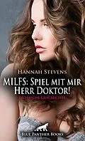 E-Book (pdf) MILFS: Spiel mit mir Herr Doktor! Erotische Geschichte von Hannah Stevens