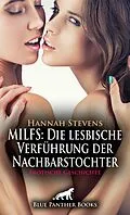 E-Book (epub) MILFS: Die lesbische Verführung | Erotische Geschichte von Hannah Stevens