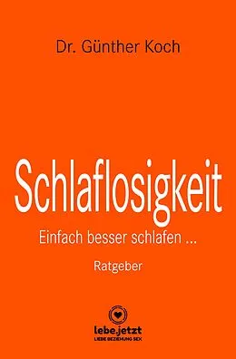 E-Book (pdf) Schlaflosigkeit | Ratgeber von Dr. Günther Koch