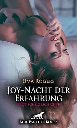 E-Book (pdf) Joy-Nacht der Erfahrung | Erotische Geschichte von Uma Rogers