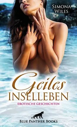 E-Book (epub) Geiles Inselleben | Erotische Geschichten von Simona Wiles