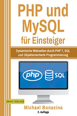 Fester Einband PHP und MySQL für Einsteiger von Michael Bonacina
