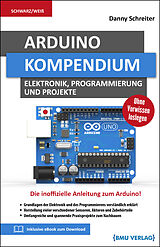 Kartonierter Einband Arduino Kompendium von Danny Schreiter
