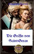 E-Book (epub) Die Gräfin von Saint-Geran von Alexandre Dumas