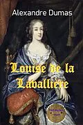 E-Book (epub) Louise von Lavallière von Alexandre Dumas