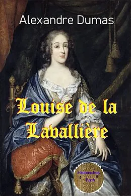 E-Book (epub) Louise von Lavallière von Alexandre Dumas