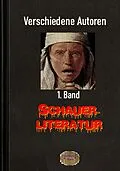 E-Book (epub) Schauerliteratur - 1. Band von Friedrich Halm, Edgar Allen, Jeremias Gotthelf