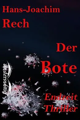 E-Book (epub) Der Bote von Hans-Joachim Rech
