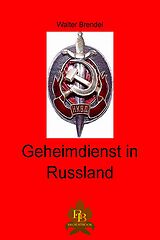 E-Book (epub) Geheimdienst in Russland von Walter Brendel
