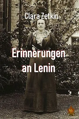 E-Book (epub) Erinnerungen an Lenin von Clara Zetkin