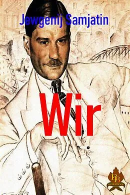 E-Book (epub) Wir von Jewgenij Samjatin