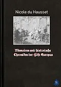 E-Book (epub) Memoiren und historische Chroniken der Höfe Europas von Nicole Du Hausset