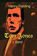E-Book (epub) Tom Jones - 1. Band von Henry Fielding