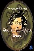 E-Book (epub) Die enthauptete Frau von Alexandre Dumas