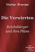 E-Book (epub) Die Verwirrten von Walter Brendel