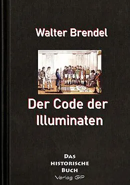 E-Book (epub) Der Code der Illuminaten von Walter Brendel