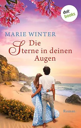 E-Book (epub) Die Sterne in deinen Augen von Marie Winter