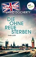E-Book (epub) Die ohne Reue sterben von David Docherty