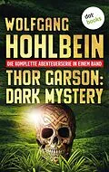 E-Book (epub) Thor Garson: Dark Mystery von Wolfgang Hohlbein