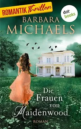 E-Book (epub) Die Frauen von Maidenwood von Barbara Michaels