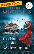 E-Book (epub) Das Haus des Schweigens von Barbara Michaels