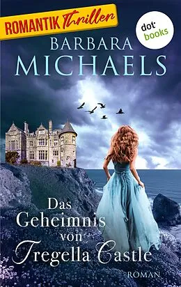 E-Book (epub) Das Geheimnis von Tregella Castle von Barbara Michaels