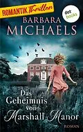 E-Book (epub) Das Geheimnis von Marshall Manor von Barbara Michaels