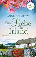 E-Book (epub) Eine Liebe in Irland von Anne Doughty