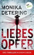 E-Book (epub) Liebesopfer von Monika Detering