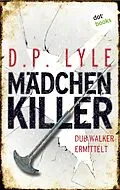 E-Book (epub) Mädchenkiller von D. P. Lyle