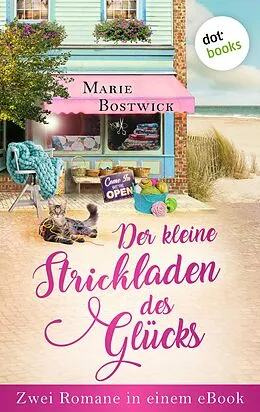E-Book (epub) Der kleine Laden des Glücks & Sommer im kleinen Laden des Glücks von Marie Bostwick