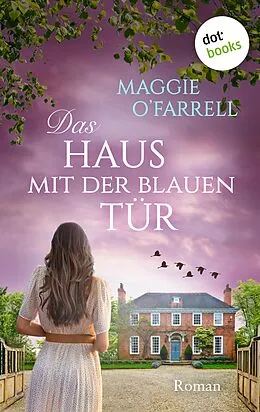 E-Book (epub) Das Haus mit der blauen Tür von Maggie O'Farrell