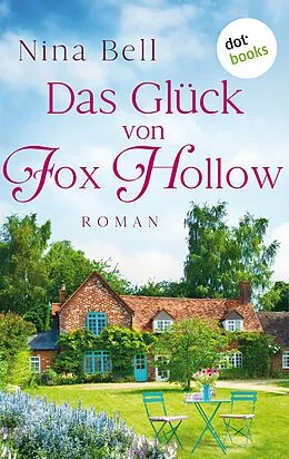 E-Book (epub) Das Glück von Fox Hollow von Nina Bell