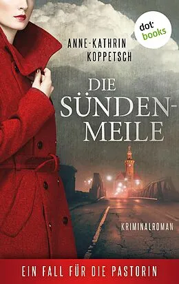 E-Book (epub) Die Sündenmeile von Anne-Kathrin Koppetsch