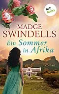 E-Book (epub) Ein Sommer in Afrika von Madge Swindells