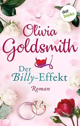 E-Book (epub) Der Billy-Effekt von Olivia Goldsmith