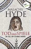 E-Book (epub) Tod und Spiele von Malachy Hyde