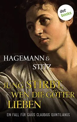 E-Book (epub) Jung stirbt, wen die Götter lieben von Karola Hagemann, Ilka Stitz