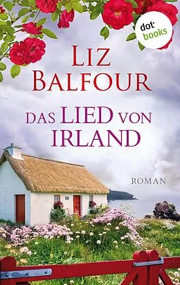 E-Book (epub) Das Lied von Irland - oder: Emmas Geheimnis von Liz Balfour