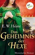 E-Book (epub) Das Geheimnis der Hexe von E. W. Heine