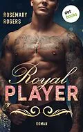 E-Book (epub) Royal Player von Rosemary Rogers