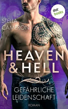 E-Book (epub) Heaven & Hell - Gefährliche Leidenschaft von Stella Cameron